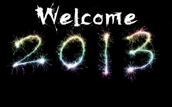 welcome new year 2013 wallpapers Welcome New Year Wallpaper, Wishes